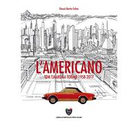 L'americano. Tom Tjaarda a Torino 1958-2017