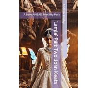 'Lamia' Part Two John Keats: A Level AHEAD Teaching Pack