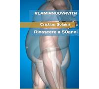 #LAMIANUOVAVITA: Rinascere a 50anni