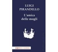 L'amica delle mogli