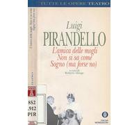 L'amica delle mogli-Non si sa come-Sogno (ma forse no)