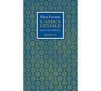 L'amica geniale. Edizione completa