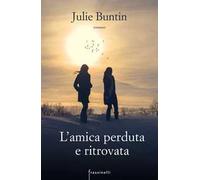 L'amica perduta e ritrovata