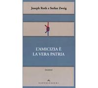 L'amicizia è la vera patria