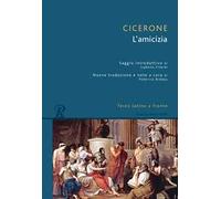 L'amicizia. Testo latino a fronte. Ediz. integrale