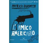 L'amico americano