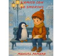 L'amico con lo smoking