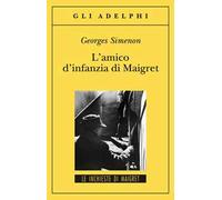 L' amico d'infanzia di Maigret