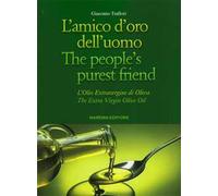 L' amico d'oro dell'uomo-The people's purest friend. Ediz. bilingue