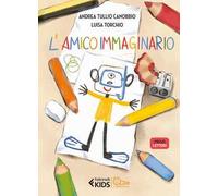 L'amico immaginario. Ediz. a colori