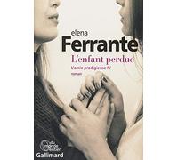 L'amie prodigieuse, IV : L'enfant perdue: Maturité, vieillesse [Lingua francese]