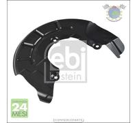 Lamiera paraspruzzi disco freno Febi Anteriore Dx Destro per AUDI A2 A1 SEAT TO