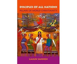 Lamin O. Sanneh Disciples of All Nations (Tascabile)