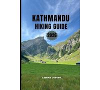 Lamina Joseph Kathmandu Hiking Guide 2026 (Tascabile) Beyond the Summit