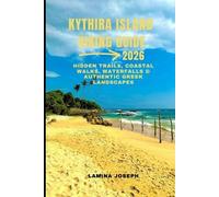 Lamina Joseph Kythira Island Hiking Guide 2026 (Tascabile) Beyond the Summit
