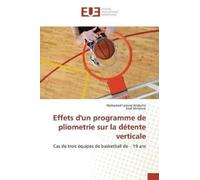Lamine-M Effets Dun Programme de Pliometrie Sur La Détente Verticale (Tascabile)