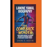 LAMINE YAMAL BIOGRAPHY THE COMEBACK WONDER: From Sudden Absence To Stunning Recovery, The Inspiring Journey Of Barcelona’s Teenage Prodigy