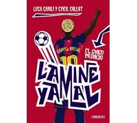 Lamine Yamal. El chico prodigio