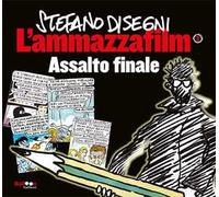 L'ammazzafilm. Assalto finale. Vol. 3