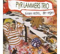 LAMMERS, PAR -TRIO- - HINTEN RECHTS, DER REGEN