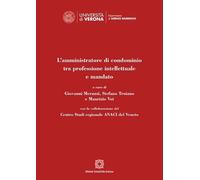 L'amministratore di condominio tra professione intellettuale e mandato