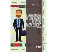 L'amministrazione di condominio nei diversi paesi europei. Manuale