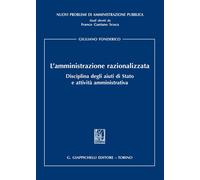 L'amministrazione razionalizzata. Disciplina degli aiuti di Stato e attività amministrativa
