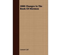 Lamoni Call 2000 Changes In The Book Of Mormon (Tascabile)
