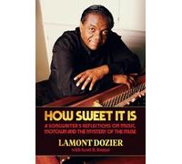 Lamont Dozier How Sweet It Is (with "Reimagination" CD) (Copertina rigida)
