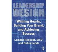 Lamont Repollet Robin Landa Leadership by Design (Tascabile)