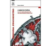L'amor di patria. La vera storia del generale Giovanni Battista Dombowski