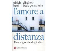 L'amore a distanza. Il caos globale degli affetti