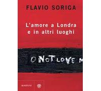 L'amore a Londra e in altri luoghi