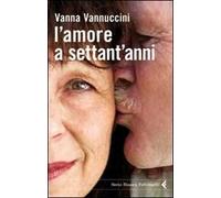 L'amore a settant'anni