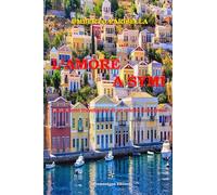 L'amore a Symi: La passione travolgente di un amore italo-greco