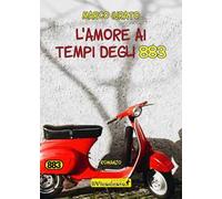 L'amore ai tempi degli 883