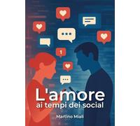 L'amore ai tempi dei social