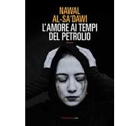 L'amore ai tempi del petrolio