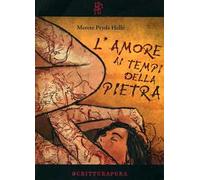 L'amore ai tempi della pietra