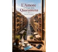 L'amore ai tempi della quarantena