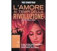 L'amore ai tempi della rivoluzione