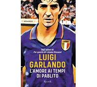 L'amore ai tempi di Pablito