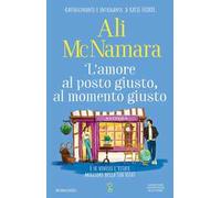 L'amore al posto giusto, al momento giusto