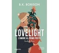 L'amore al primo posto. Lovelight