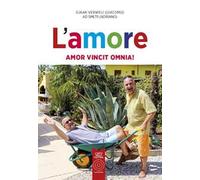 L'amore. Amor Vincit Omnia
