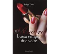 L'amore bussa sempre due volte