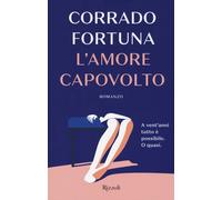 L'amore capovolto - Fortuna Corrado