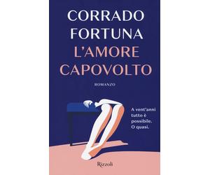 L'amore capovolto - Fortuna Corrado