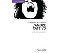 L'amore cattivo