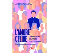 L'amore celibe. La relazione del prete con le donne [Paperback] [Mar 29, 2024] F